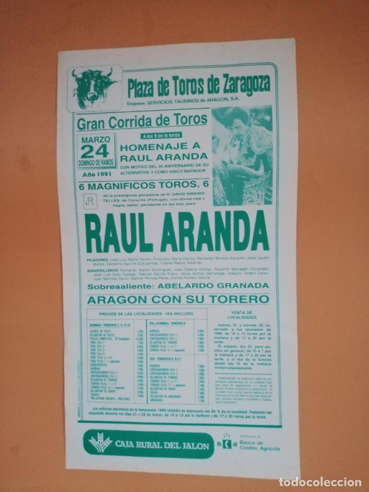 Stierkampf: CARTEL DE TOROS. PLAZA DE TOROS ZARAGOZA. 1991. HOMENAJE A RAUL ARANDA. ABELARDO GRANADA.