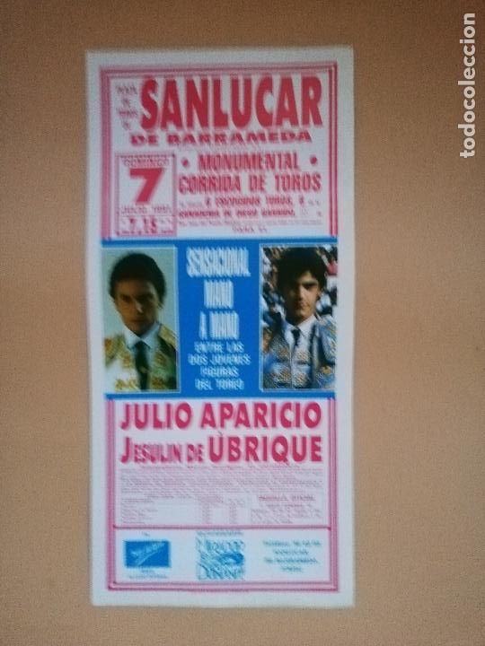Tauromachie: CARTEL TOROS. PLAZA DE TOROS SANLUCAR DE BARRAMEDA. 1991. JULIO APARICIO Y JESULIN DE UBRIQUE.