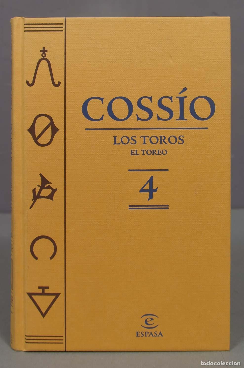 Bullfighting: Coss&iacute;o. EL TOREO. 4 Cossio