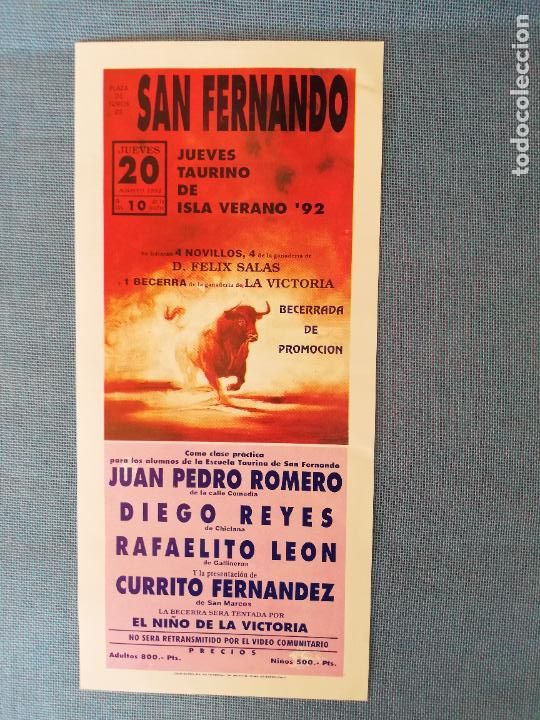 Tauromaquia: CARTEL TOROS. SAN FERNANDO. 1992. JUAN PEDRO ROMERO. DIEGO REYES. RAFAELITO LEON. CURRITO FERNANDEZ.