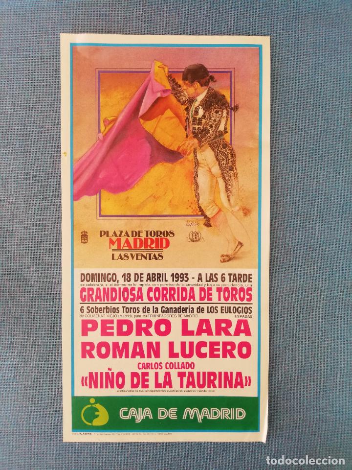 Tauromachia: CARTEL TOROS. MADRID. 1993. PEDRO LARA. ROMAN LUCERO. NI&Ntilde;O DE LA TAURINA.