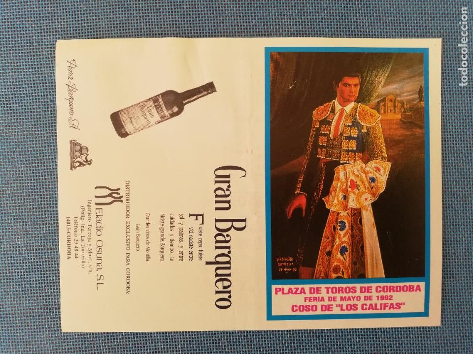 Tauromaquia: PROGRAMA DE TOROS. CORDOBA. 1992. CAMINO. LUNA. ORTIZ.OJEDA.JOSELITO.CONDE.ESPARTACO.MU&Ntilde;OZ.APARICIO.