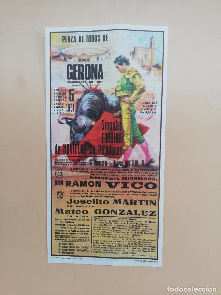 Tauromaquia: CARTEL TOROS. PLAZA TOROS GERONA. 1981. RAMON VICO. JOSELITO MARTIN. MATEO GONZALEZ.