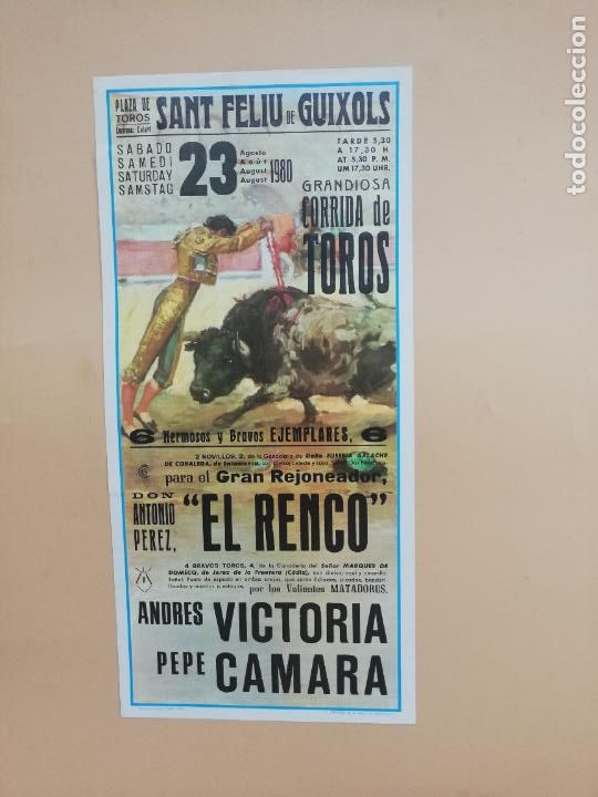 Tauromaquia: CARTEL TOROS. SANT FELIU DE GUIXOLS. 1980. ANTONIO PEREZ, EL RENCO. ANDRES VICTORIA. PEPE CAMARA.
