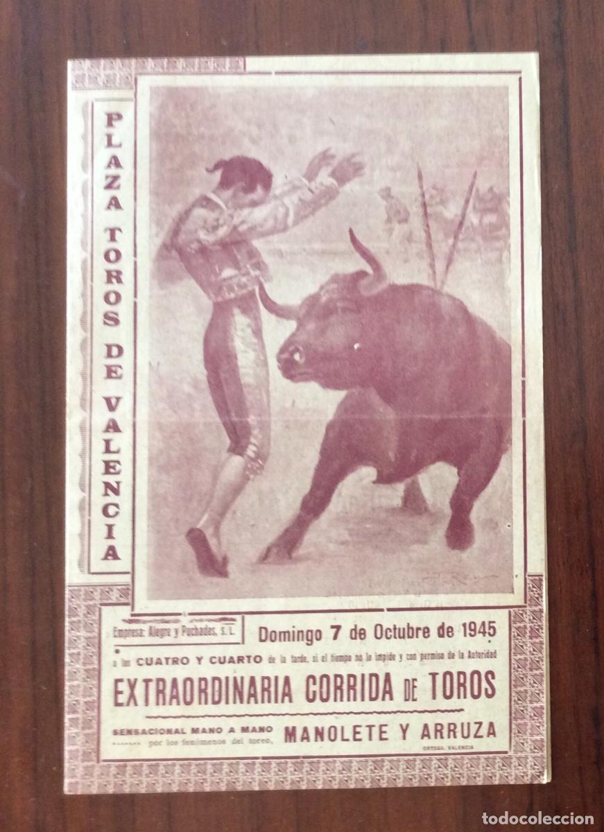 Tauromaquia: PROGRAMA D&Iacute;PTICO TOROS F. BARTOLOM&Eacute; MANO A MANO MANOLETE Y ARRUZA VALENCIA 7 OCTUBRE 1945