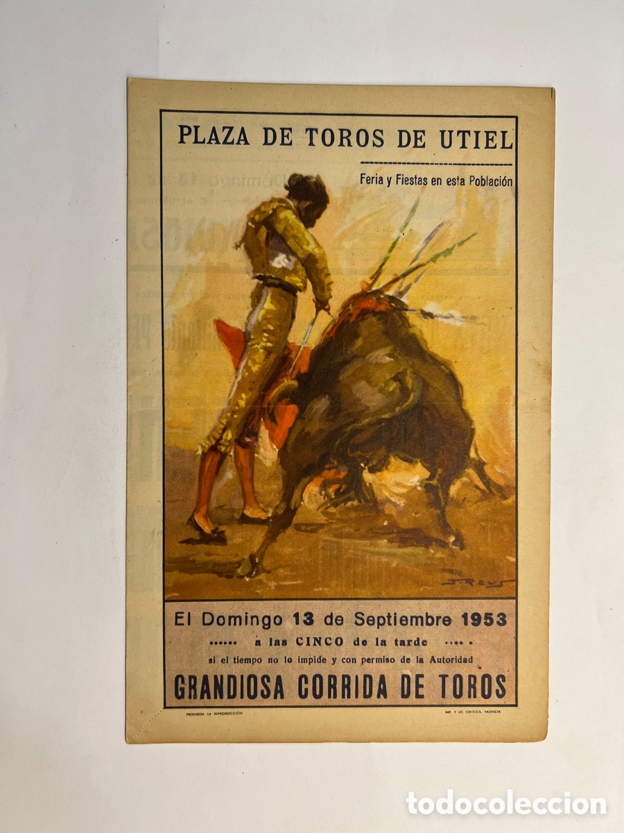 Tauromaquia: UTIEL Plaza de Toros Programa Soberbia Corrida, Antonio Bienvenida, Chaves Flores.. (a.1953)