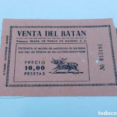 Tauromaquia: AÑOS 60 ENTRADA VENTA DEL BATAN PLAZA DE TOROS DE MADRID