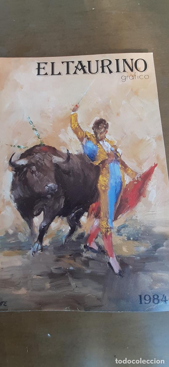 Stierkampf: El Taurino Gr&aacute;fico. Anuario Internacional Taurino. Director: Gregorio Puente. 1984.