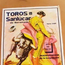 Tauromaquia: CARTEL DE TOROS. TOROS EN SANLÚCAR DE BARRAMEDA. 10 DE ABRIL DE 1960.