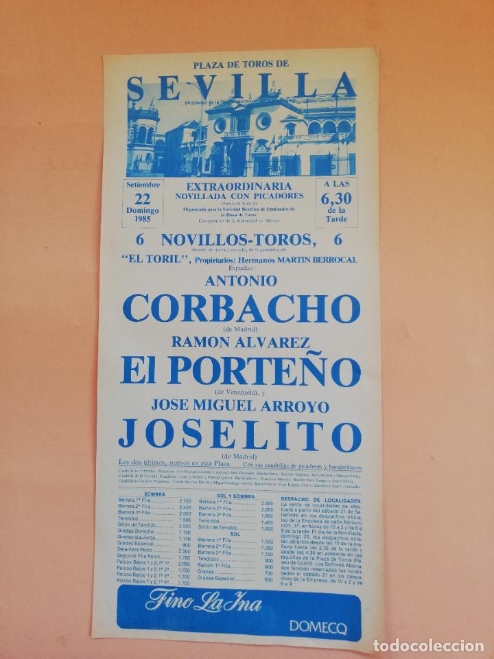 Tauromaquia: CARTEL TOROS. SEVILLA. 1985. ANTONIO CORBACHO. RAMON ALVAREZ EL PORTE&Ntilde;O. JOSE MIGUEL ARROYO JOSELITO