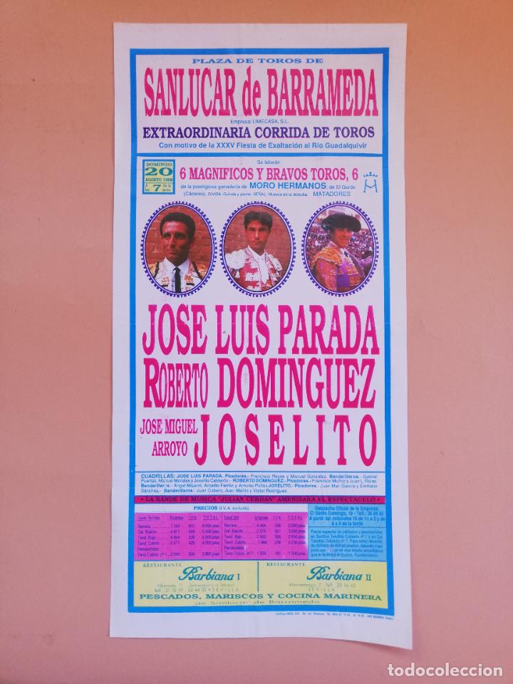 Tauromaquia: CARTEL TOROS. SANLUCAR DE BARRAMEDA. 1989. JOSE LUIS PARADA. ROBERTO DOMINGUEZ. J.M ARROYO, JOSELITO