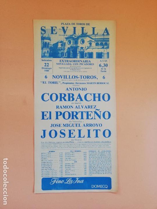 Tauromaquia: CARTEL TOROS. SEVILLA. 1985. ANTONIO CORBACHO. RAMON ALVAREZ EL PORTE&Ntilde;O. JOSE MIGUEL ARROYO JOSELITO