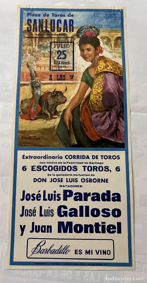 Tauromaquia: CARTEL. PLAZA DE TOROS DE SANLUCAR. C&Aacute;DIZ. 1977. JOSE LUIS PARADA. J.L GALLOSO. JUAN MONTIEL