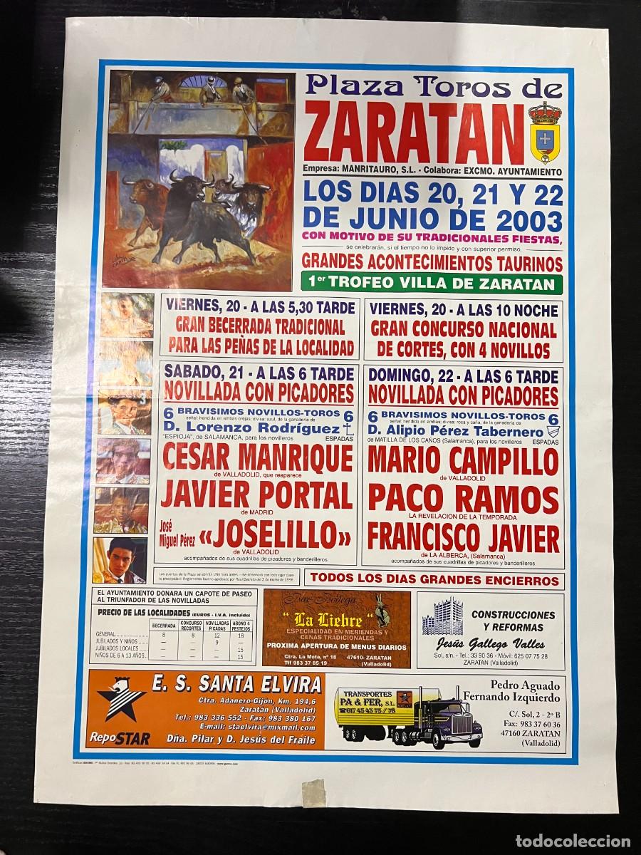 Tauromaquia: CARTEL. PLAZA TOROS ZARATAN. VALLADOLID. 2003. JAVIER PORTAL, JOSELILLO, MARIO CAMPILLO, PACO RAMOS