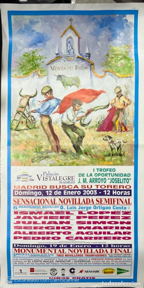 Tauromaquia: CARTEL. I TROFEO DE LA OPORTUNIDAD J.M. ARROYO JOSELITO. PALACIO VISTALEGRE. MADRID. 2003.