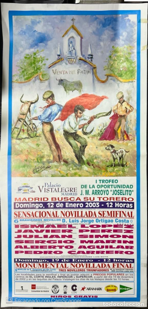 Tauromaquia: CARTEL. I TROFEO DE LA OPORTUNIDAD J.M. ARROYO JOSELITO. PALACIO VISTALEGRE. MADRID. 2003.