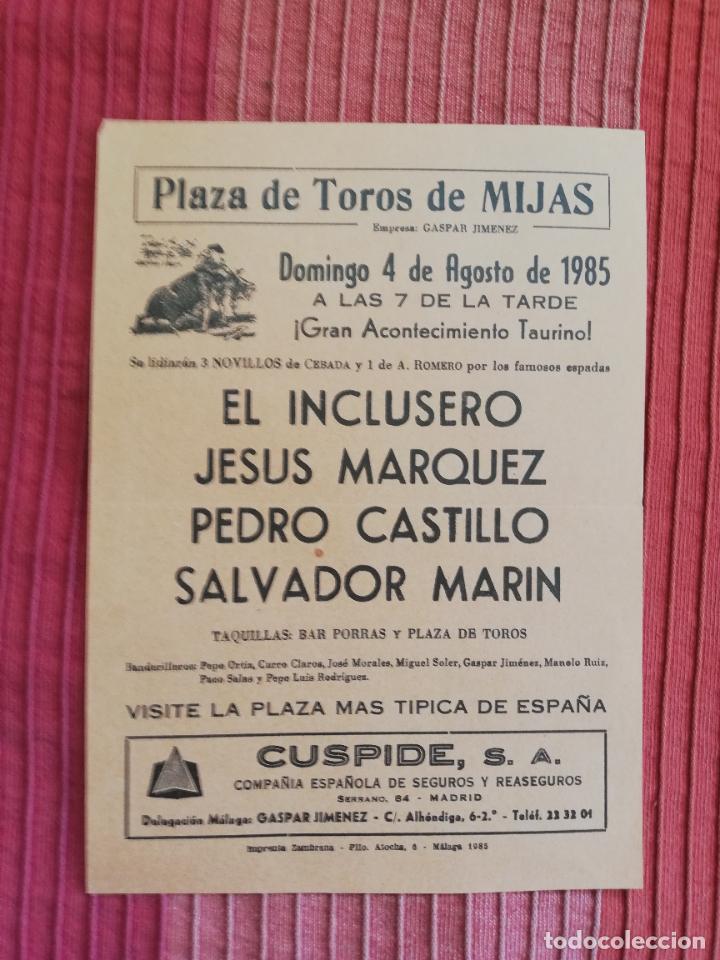 Tauromaquia: CARTEL TOROS. MIJAS. 1985. EL INCLUSERO. JESUS MARQUEZ. PEDRO CASTILLO. SALVADOR MARIN.