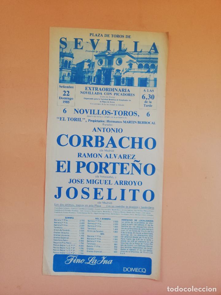 Tauromaquia: CARTEL TOROS. SEVILLA. 1985. ANTONIO CORBACHO. RAMON ALVAREZ EL PORTE&Ntilde;O. JOSE MIGUEL ARROYO JOSELITO