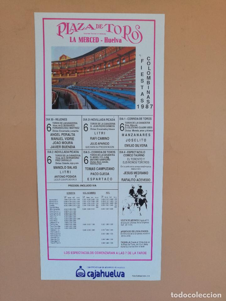 Tauromaquia: CARTEL TOROS. LA MERCE, HUELVA. 1987. PERALTA.VIDRIE.MOURA.LITRI.OJEDA.ESPARTACO.MANZANARES.JOSELITO