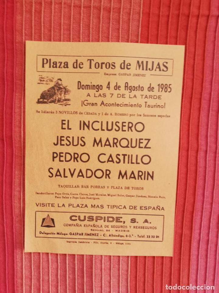 Tauromaquia: CARTEL TOROS. MIJAS. 1985. EL INCLUSERO. JESUS MARQUEZ. PEDRO CASTILLO. SALVADOR MARIN.