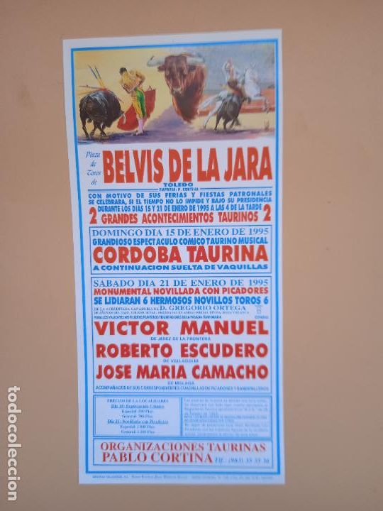 Tauromaquia: CARTEL TOROS. BELVIS DE LA JARA, TOLEDO. 1995. VICTOR MANUEL. ROBERTO ESCUDERO. JOSE MARIA CAMACHO.
