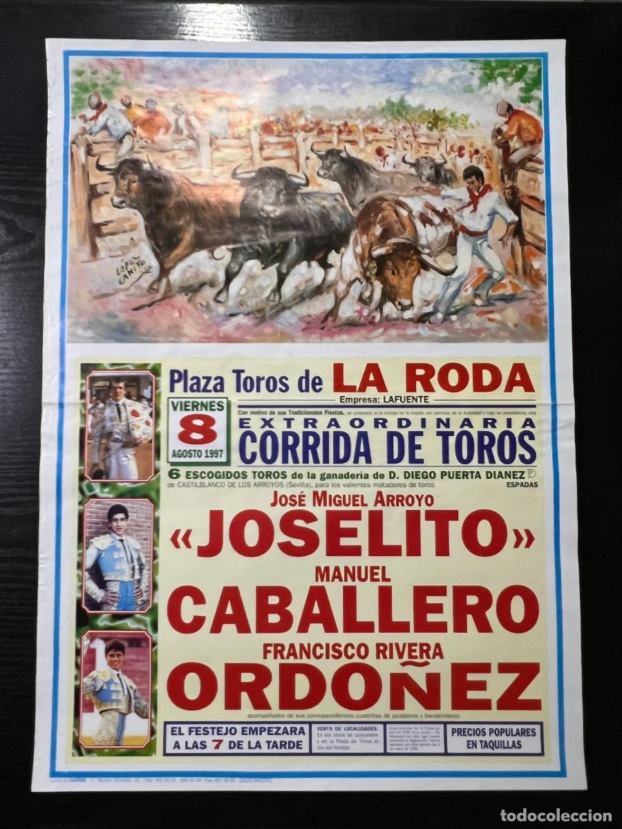 Tauromaquia: CARTEL. PLAZA TOROS LA RODA. ALBACETE. 1997. GANADERIA DIEGO PUERTA. JOSELITO, CABALLERO, ORDO&Ntilde;EZ
