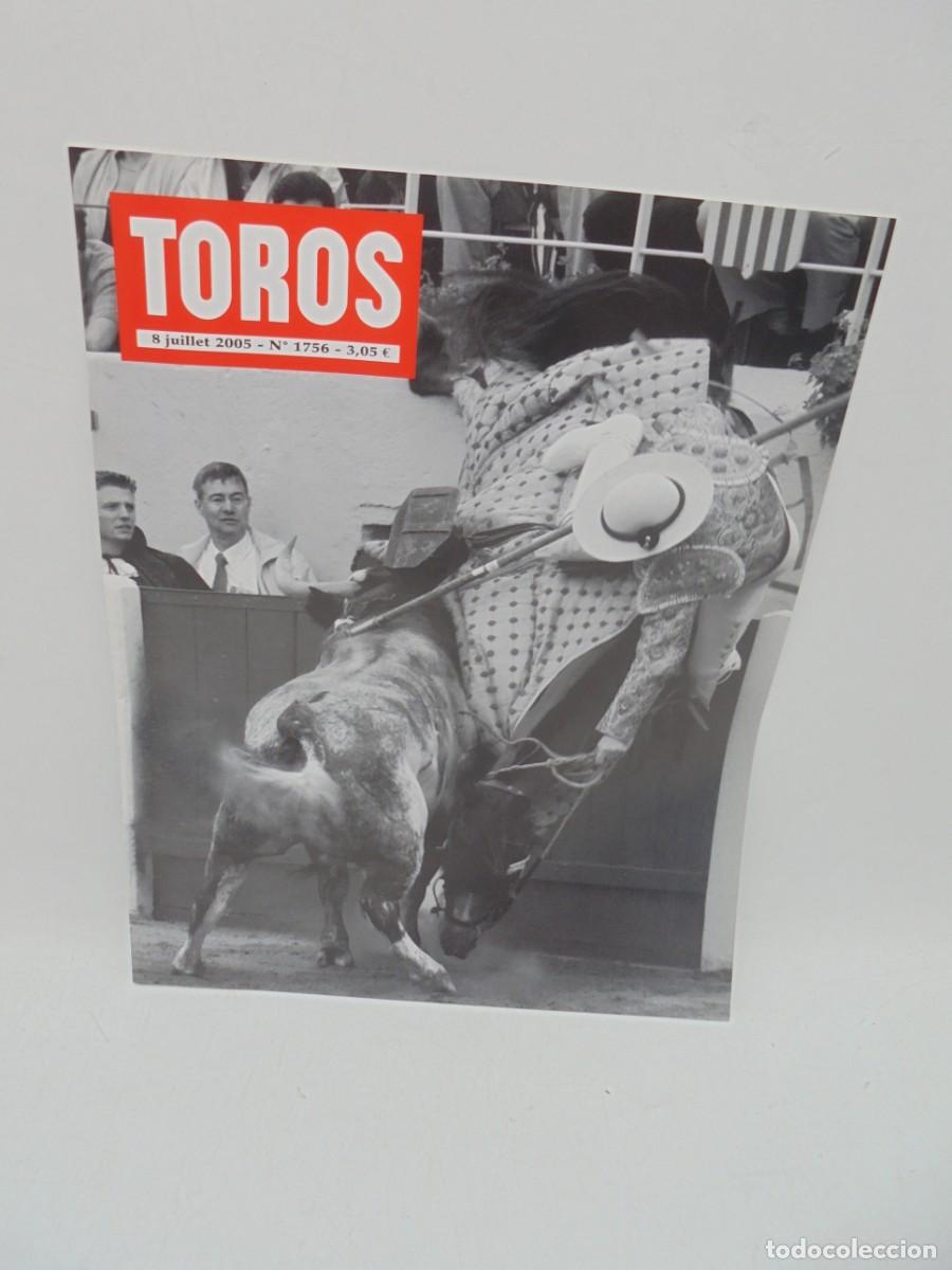 Tauromaquia: REVISTA TOROS. 8 JUILLET 2005. N&ordm; 1756. EN FRANCES.