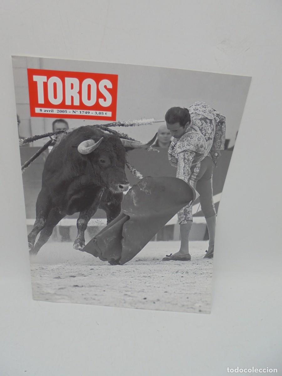 Tauromaquia: REVISTA TOROS. 8 AVRIL 2005. N&ordm; 1749. EN FRANCES.