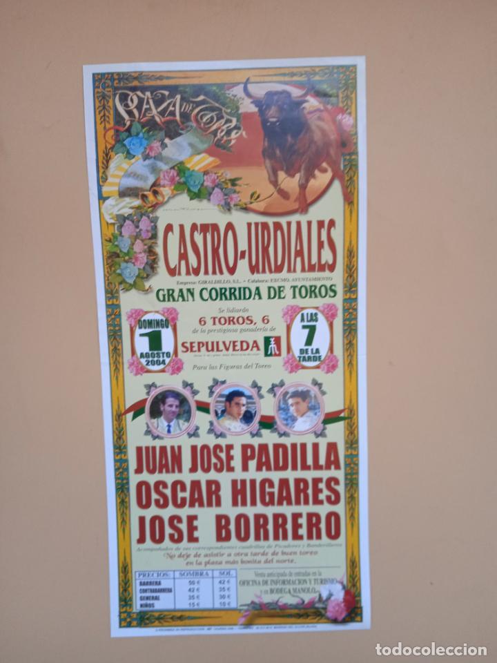 Tauromaquia: CARTEL TOROS. CASTRO-URDIALES. 2004. JUAN JOSE PADILLA. OSCAR HIGARES. JOSE BORRERO.