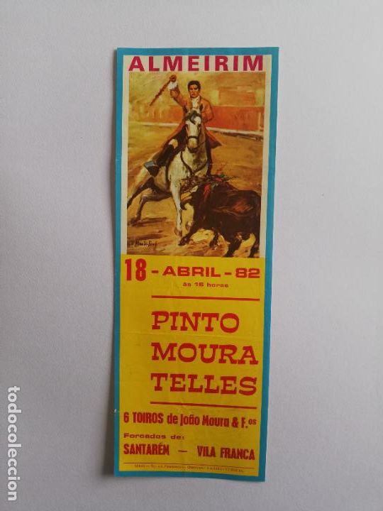 Bullfighting: CARTEL TOROS. ALMEIRIM, PORTUGAL. 1982. PINTO. MOURA. TELLES.