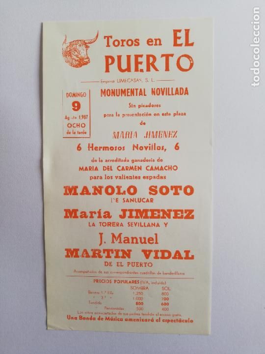 Tauromaquia: CARTEL TOROS. EL PUERTO. 1987. MANOLO SOTO. MARIA JIMENEZ. J. MANUEL MARTIN VIDAL.