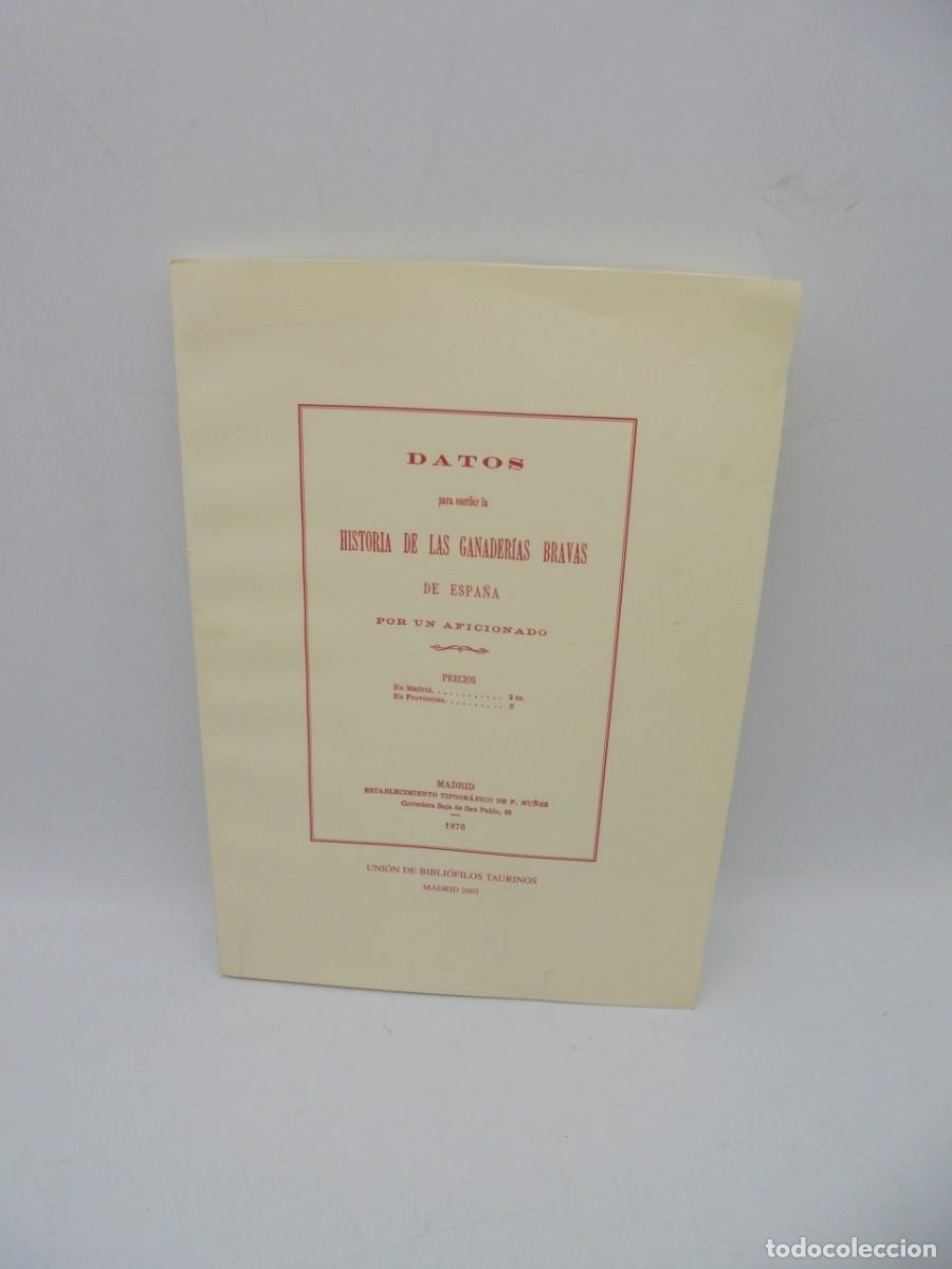 Tauromaquia: DATOS PARA ESCRIBIR LA HISTORIA DE LAS GANADERIAS DE ESPA&Ntilde;A. POR UN AFICIONADO. 2005. PAGS : 64.