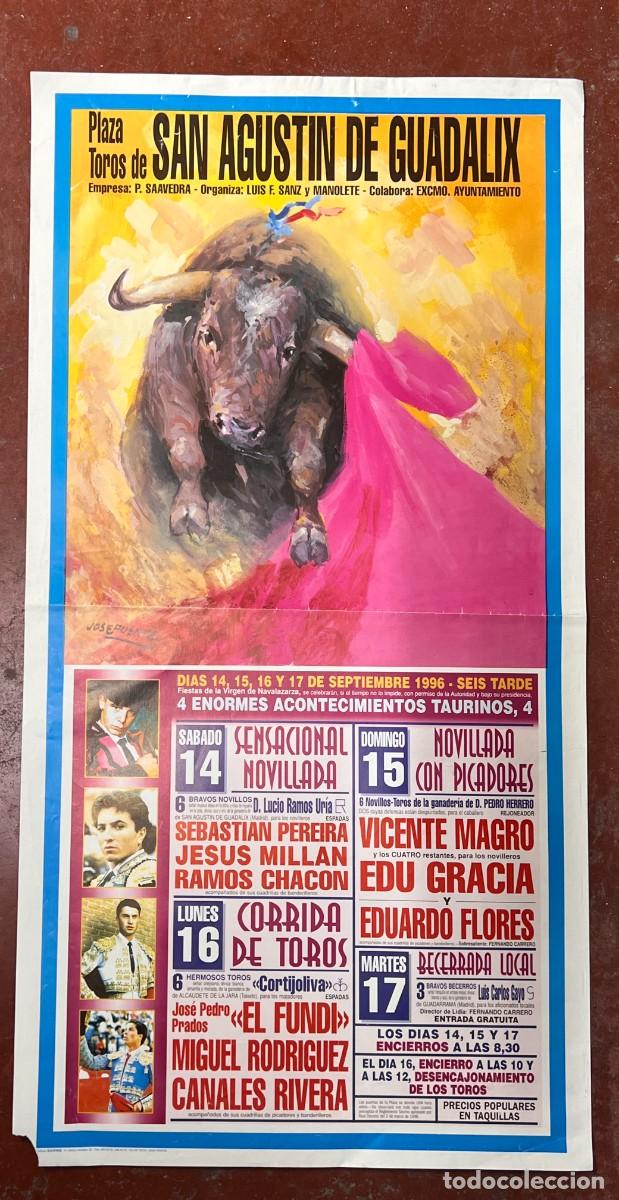 Tauromaquia: CARTEL. PLAZA TOROS SAN AGUSTIN DE GUADALIX. 1996. GANADER&Iacute;A CORTIJOLIVA. EDUARDO FLORES