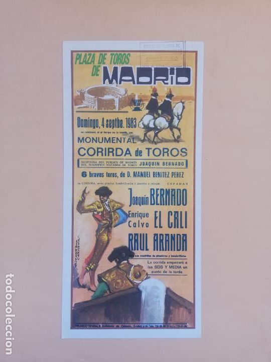 Bullfighting: CARTEL TOROS. MADRID. 1983. JOAQUIN BERNADO. ENRIQUE CALVO EL CALI. RAUL ARANDA.