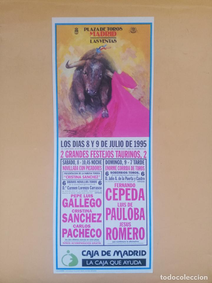 Tauromachie: CARTEL TOROS. MADRID. 1995. PEPE LUIS GALLEGO. CRISTINA SANCHEZ. CARLOS PACHECO. FERNANDO CEPEDA.