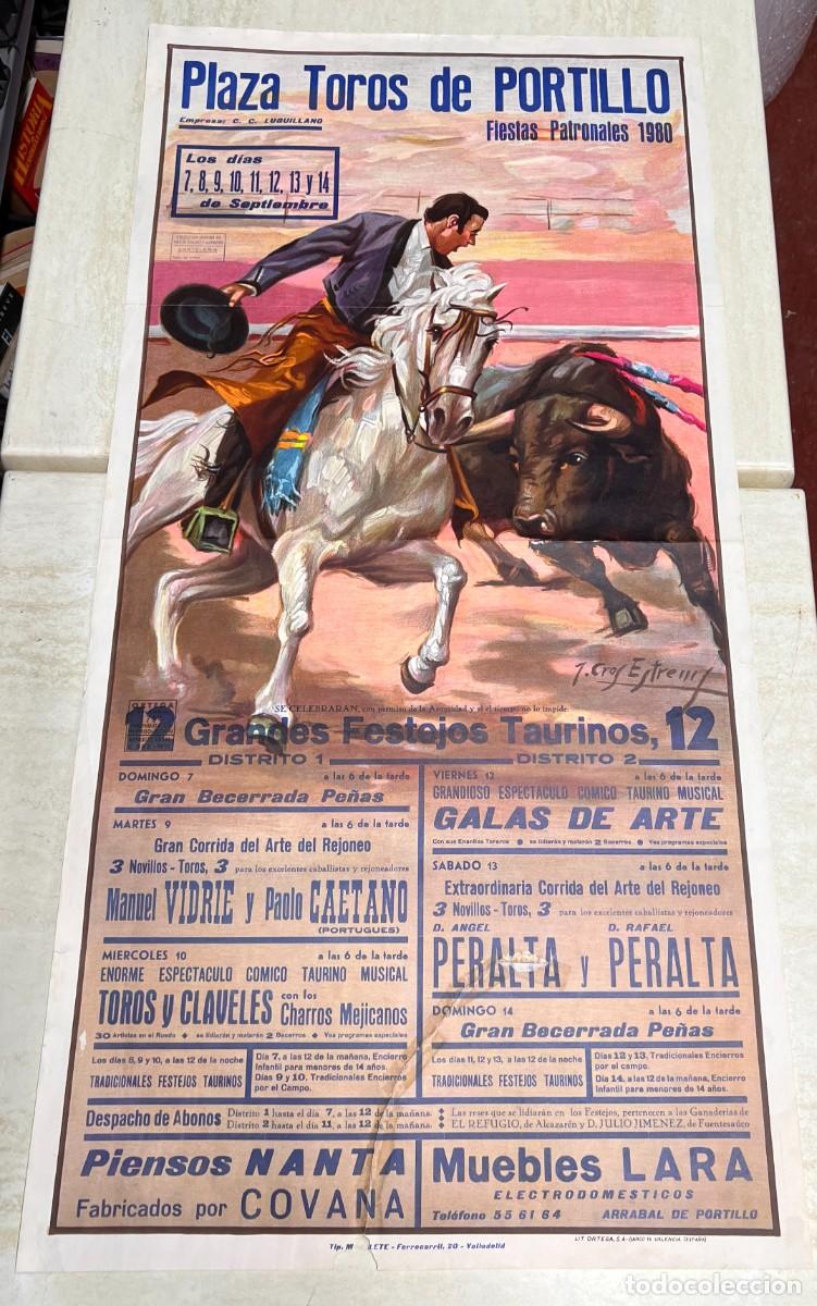 Tauromaquia: CARTEL. PLAZA TOROS PORTILLO. VALLADOLID. 1980. PAOLO CAETANO. ANGEL PERALTA. RAFAEL PERALTA
