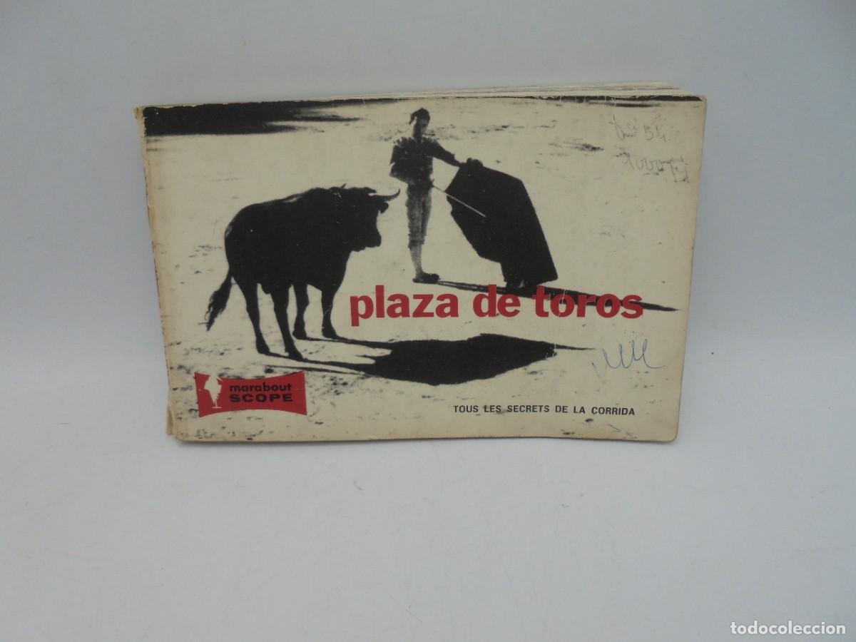 Tauromaquia: PLAZA DE TOROS. M. R. DELORME. TOUS LES SECRETS DE LA CORRIDA. 1964. PAGS : 141. EN FRANCES.
