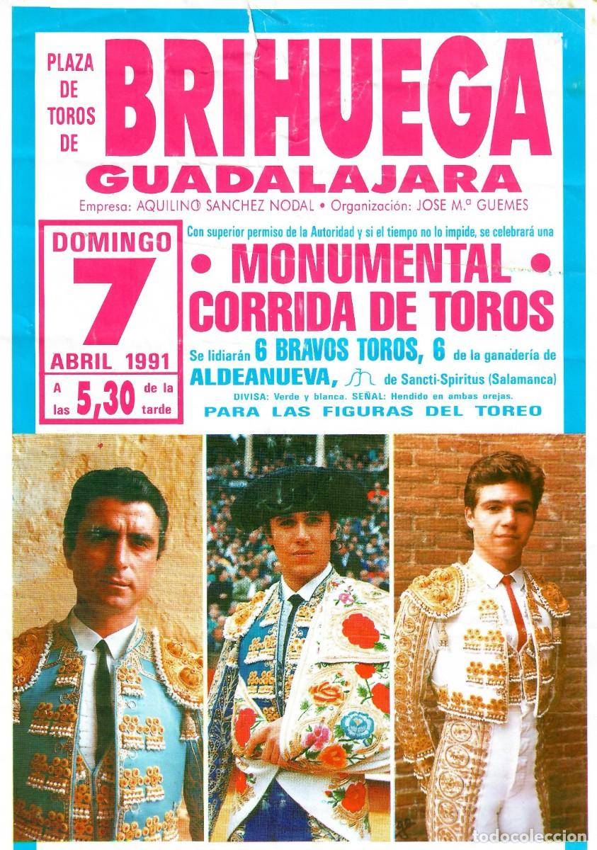 Tauromaquia: A&ntilde;o 1991 - Brihuega Guadalajara - Jose Ortega Cano, Jose Miguel Arroyo Joselito, Raul Zorita