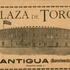 Tauromaquia: AÑO 1923 - TARJETA PROPAGANDA PLAZA DE TOROS ANTIGUA BARCELONETA