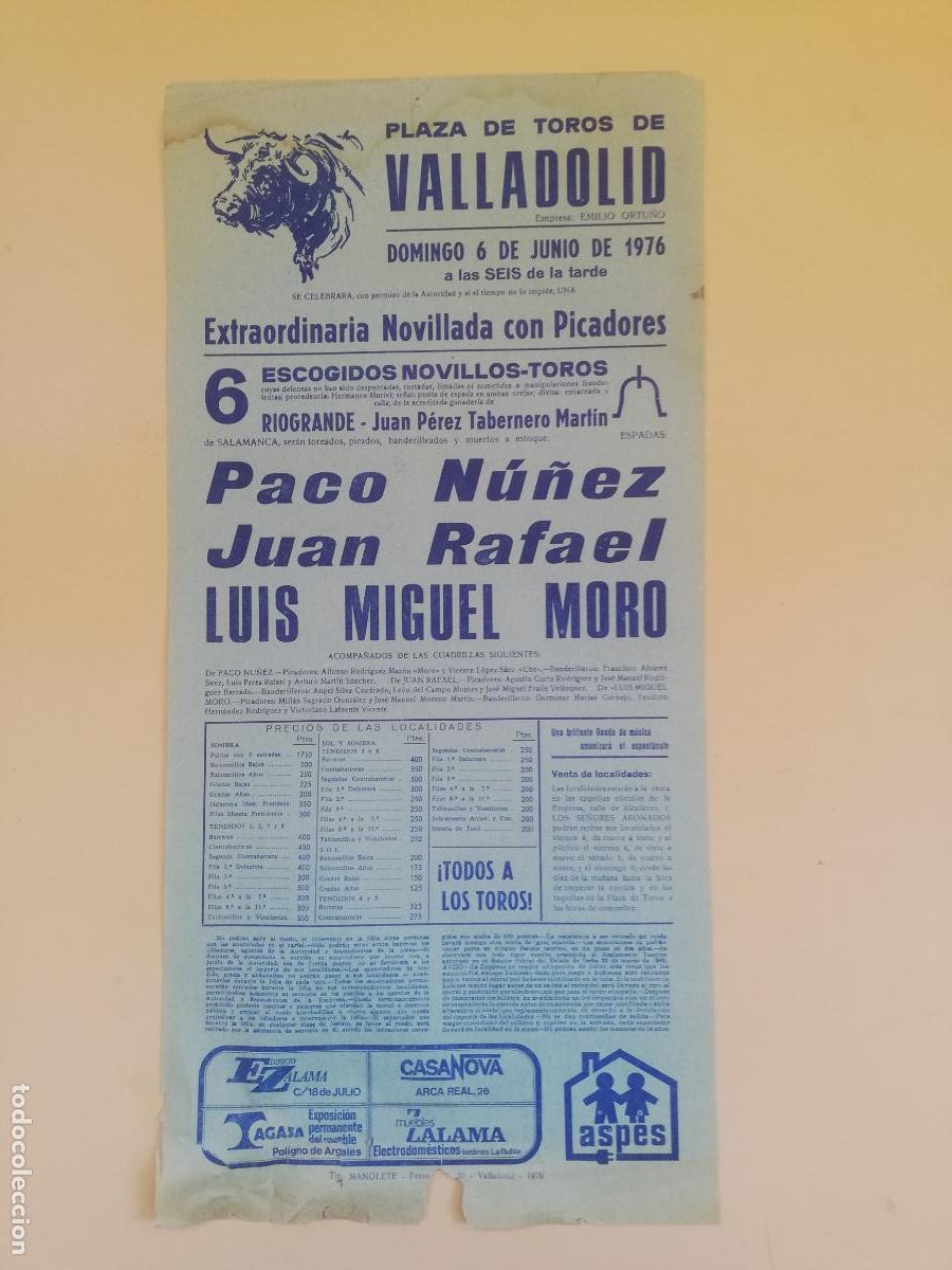 Tauromaquia: CARTEL TOROS. VALLADOLID. 1976. GANADERIA RIOGRANDE. PACO NU&Ntilde;EZ. JUAN RAFAEL. LUIS MIGUEL MORO.