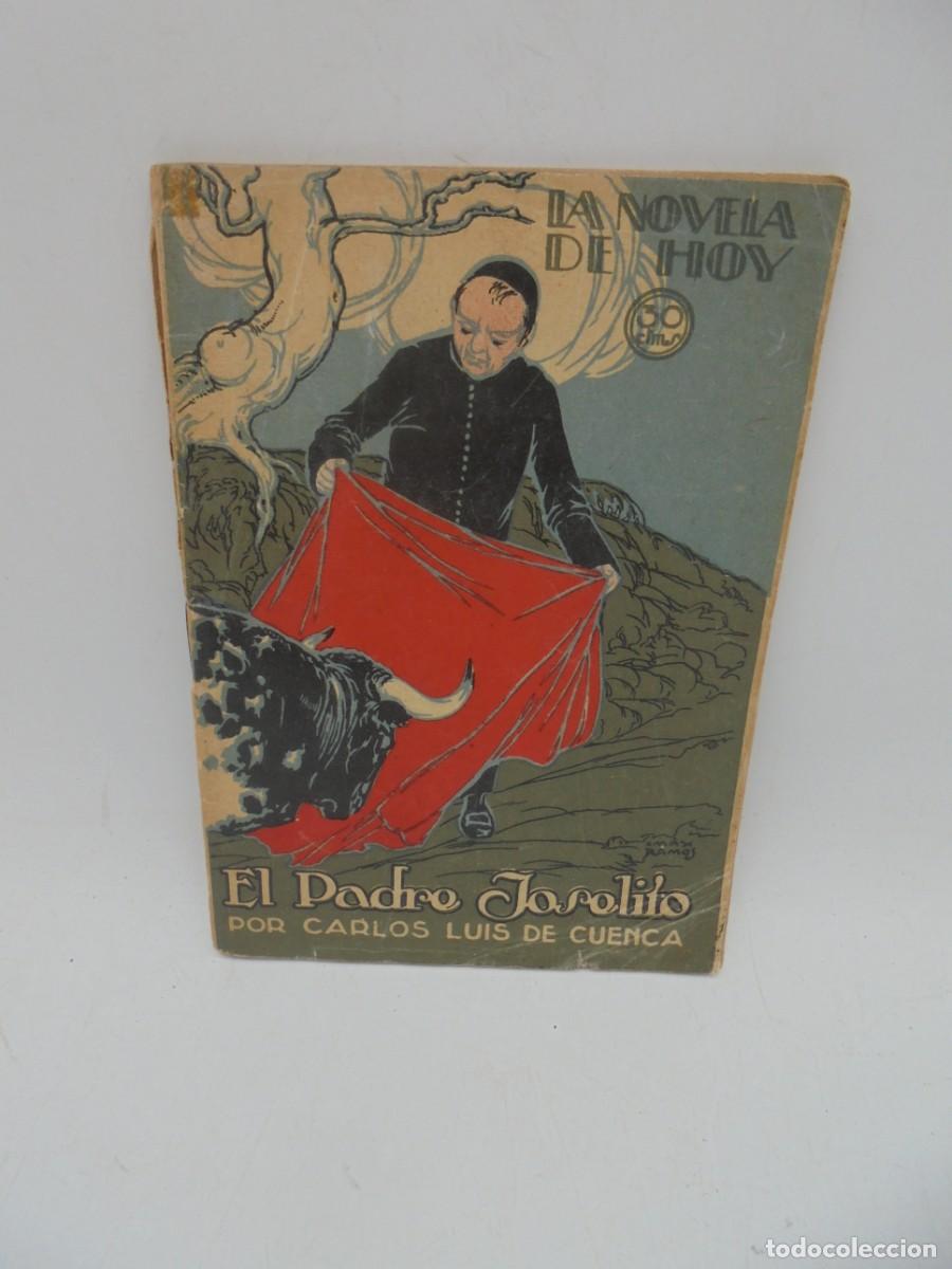 Tauromaquia: EL PADRE JOSELITO. CARLOS LUIS DE CUENCA. 1923. PAGS : 59.