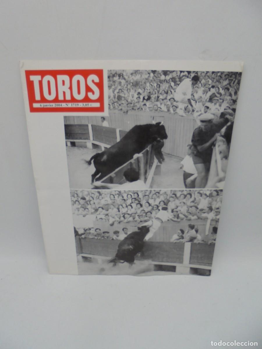Tauromaquia: REVISTA TOROS. 6 JANVIER 2004. N&ordm; 1719. EN FRANCES.
