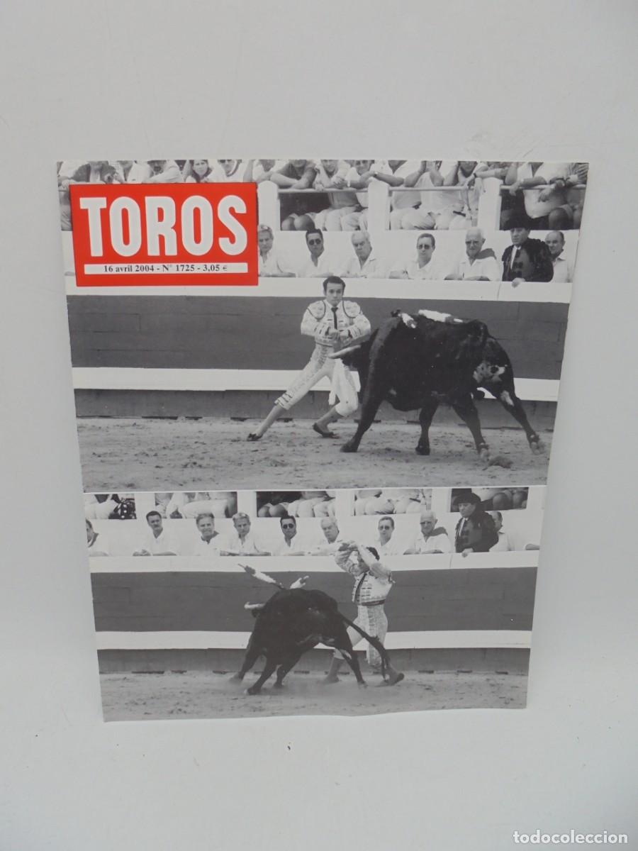 Tauromaquia: REVISTA TOROS. 16 AVRIL 2004. N&ordm; 1725. EN FRANCES.