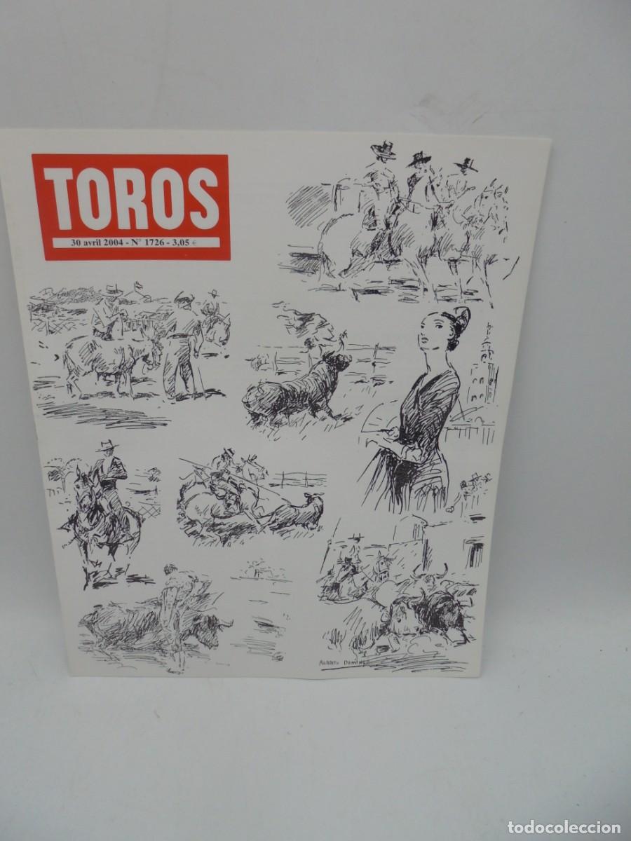 Tauromaquia: REVISTA TOROS. 30 AVRIL 2004. N&ordm; 1726. EN FRANCES.