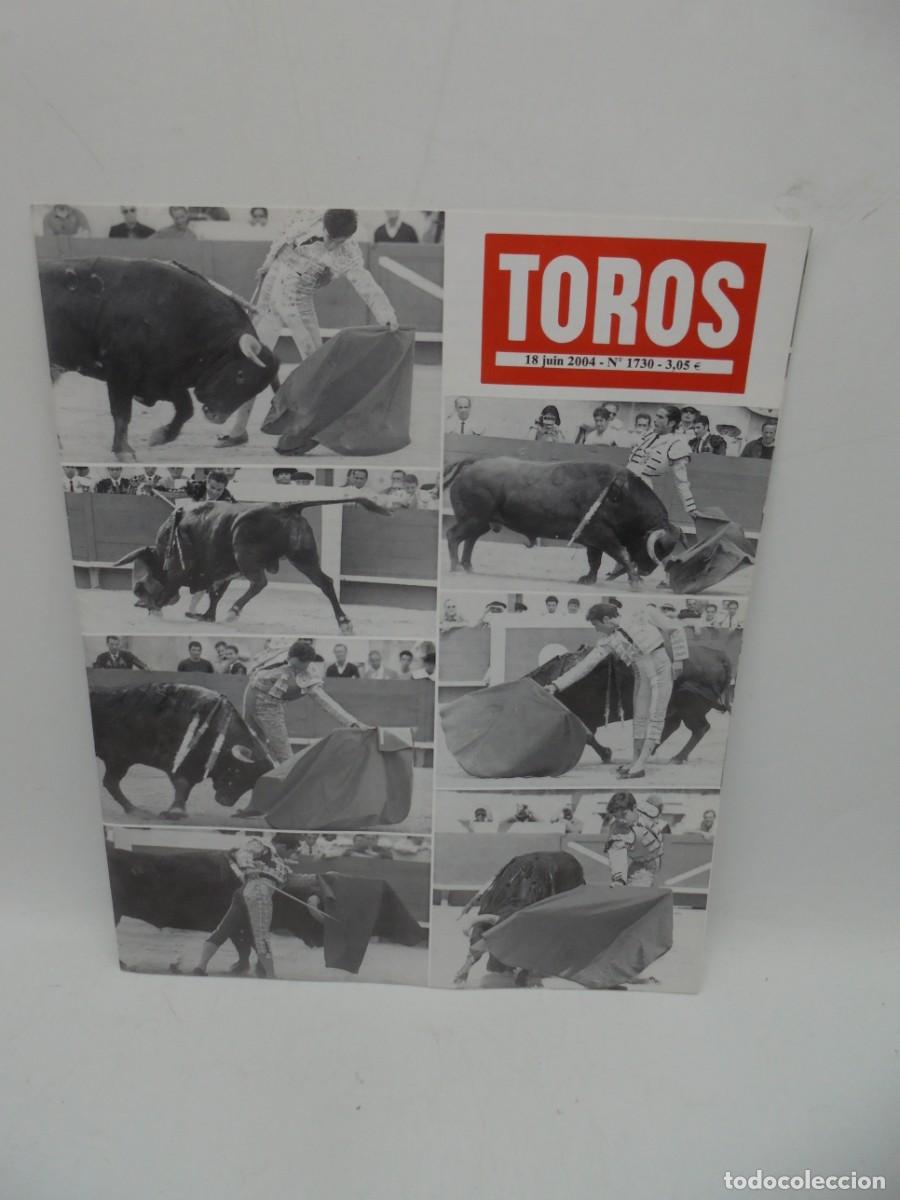 Tauromaquia: REVISTA TOROS. 18 JUIN 2004. N&ordm; 1730. EN FRANCES.