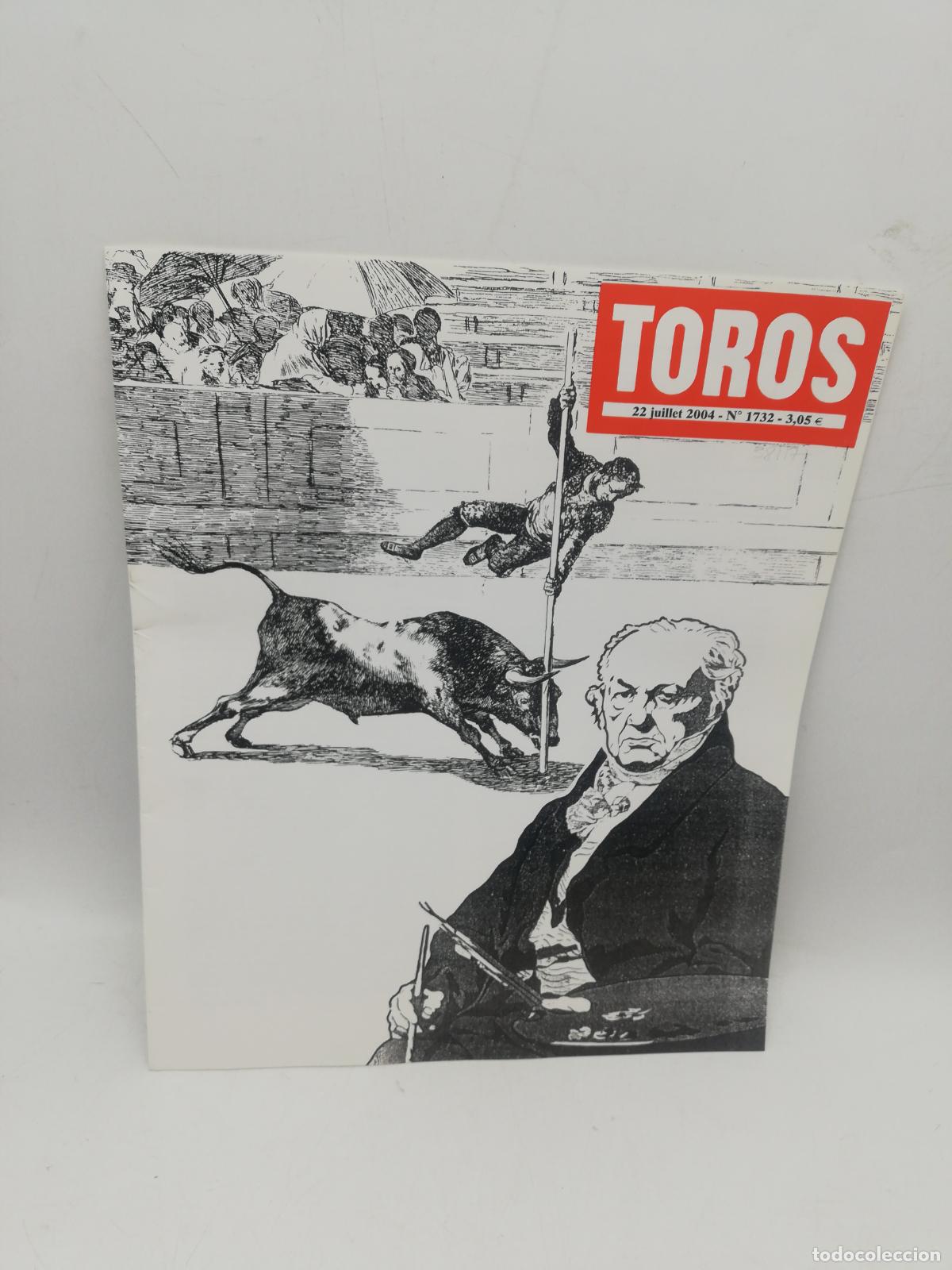 Tauromaquia: REVISTA TOROS. 22 JUILLET 2004. N&ordm; 1732. EN FRANCES.