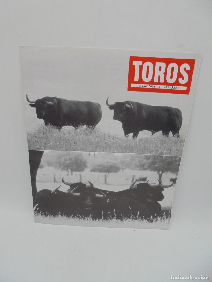 Tauromaquia: REVISTA TOROS. 5 AO&Ucirc;T 2004. N&ordm; 1733. EN FRANCES.