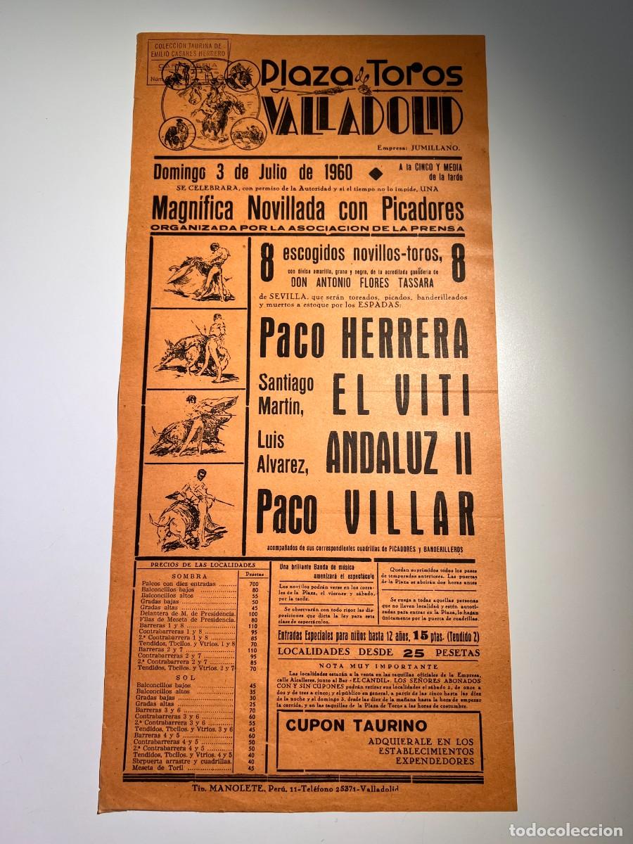 Tauromaquia: CARTEL. PLAZA TOROS VALLADOLID. 1960. GANADER&Iacute;A ANTONIO FLORES. PACO HERRERA. EL VITI. ANDALUZ II