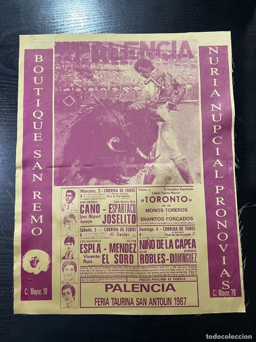 Tauromaquia: CARTEL SEDA. PLAZA TOROS PALENCIA. 1987. GANADER&Iacute;A EL SIERRO. ORTEGA CANO. ESPARTACO. JOSELITO