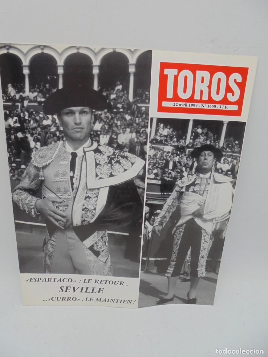 Tauromaquia: REVISTA TOROS. 22 AVRIL 1999. N&ordm; 1600. EN FRANCES.